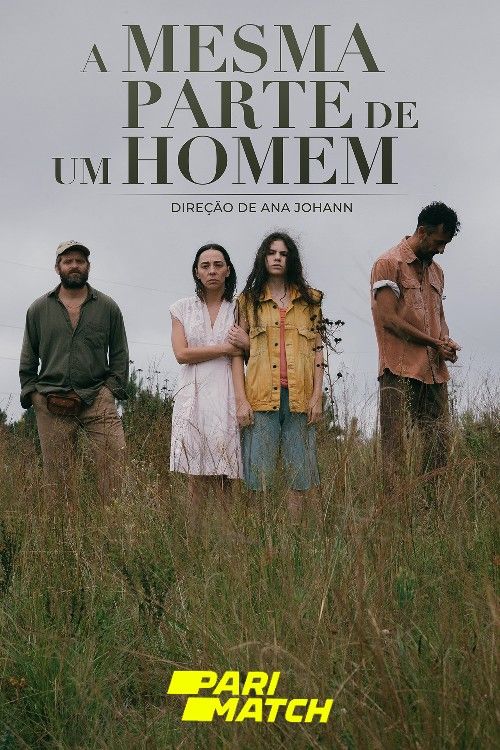 poster of A Mesma Parte de Um Homem (2022) Hindi [Voice Over] Dubbed CAMRip